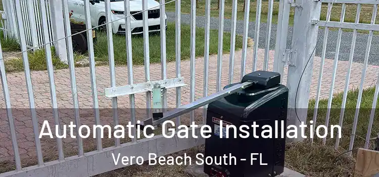  Automatic Gate Installation Vero Beach South - FL