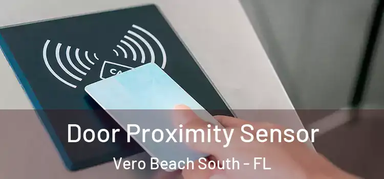  Door Proximity Sensor Vero Beach South - FL