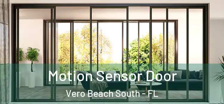  Motion Sensor Door Vero Beach South - FL