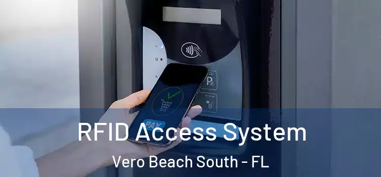  RFID Access System Vero Beach South - FL