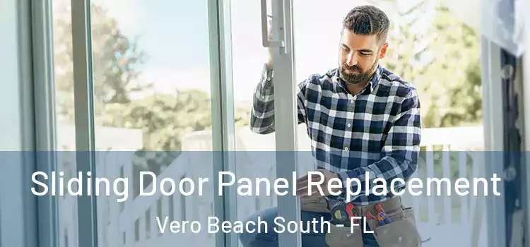  Sliding Door Panel Replacement Vero Beach South - FL